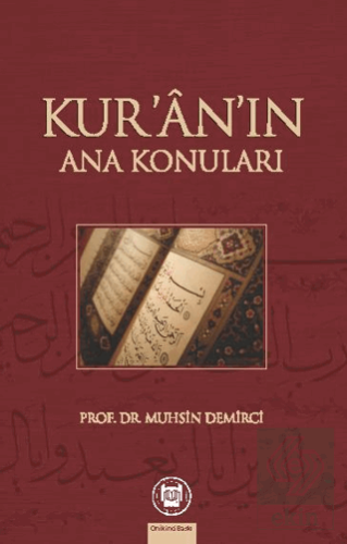 Kur\'an\'ın Ana Konuları