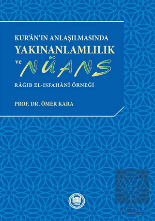 Kur'ân'ın Anlaşılmasında Yakınanlamlılık Ve Nu¨ans