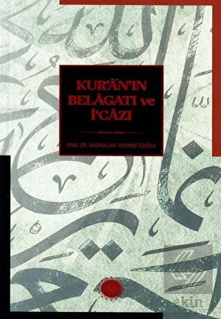 Kur'an'ın Belagatı ve İ'cazı