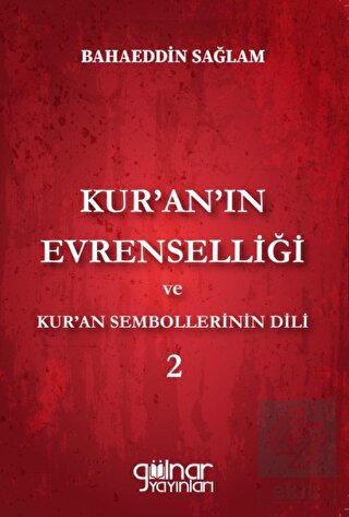 Kur'an'ın Evrenselliği ve Kur'an Sembollerinin