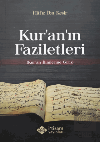 Kuranın Faziletleri - Kuran İlimlerine Giriş