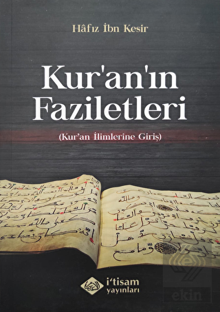 Kuranın Faziletleri - Kuran İlimlerine Giriş