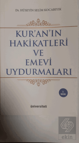 Kur'an'ın Hakikatleri ve Emevi Uydurmaları