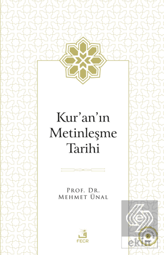 Kur'an'ın Metinleşme Tarihi