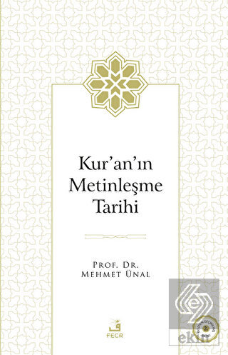 Kur'an'ın Metinleşme Tarihi