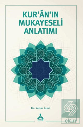 Kur'ân'ın Mukayeseli Anlatımı