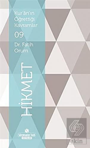 Kur'an'ın Öğrettiği Kavramlar 9 - Hikmet