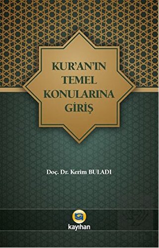 Kur\'an\'ın Temel Konularına Giriş