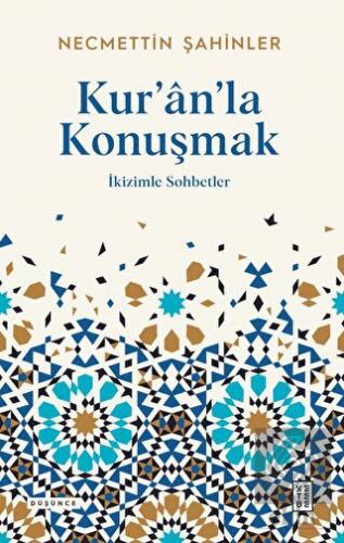 Kur'an'la Konuşmak