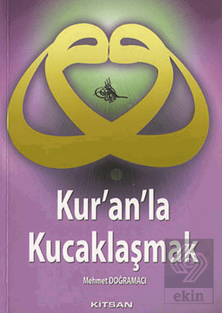 Kur'an'la Kucaklaşmak