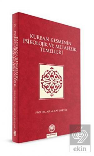 Kurban Kesmenin Psikolojik ve Metafizik Temelleri