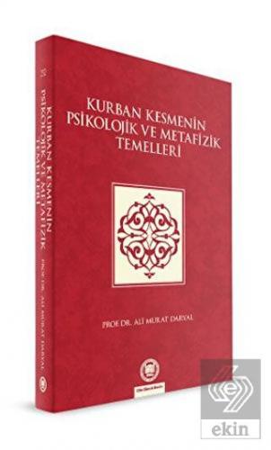 Kurban Kesmenin Psikolojik ve Metafizik Temelleri