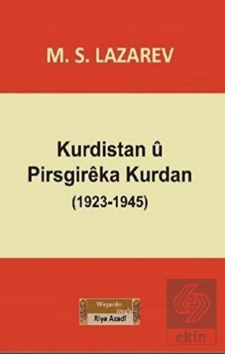 Kurdistan u Pirsgireka Kurdan (1923-1945)
