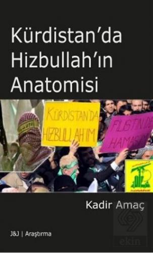 Kürdistan\'da Hizbullah\'ın Anatomisi