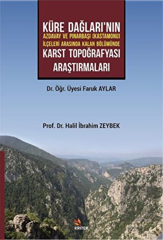 Küre Dağları'nın Azdavay ve Pınarbaşı (Kastamonu)