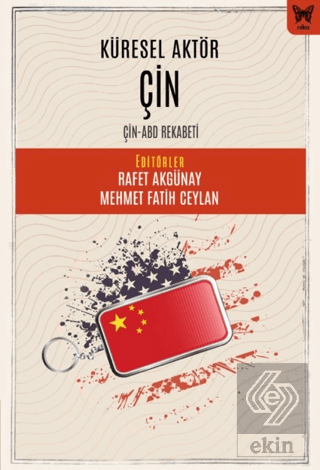 Küresel Aktör Çin: Çin-ABD Rekabeti