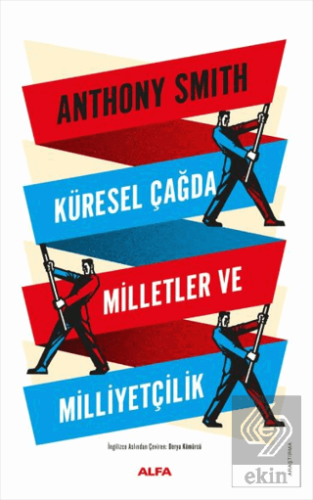 Küresel Çağda Milletler ve Milliyetçilik