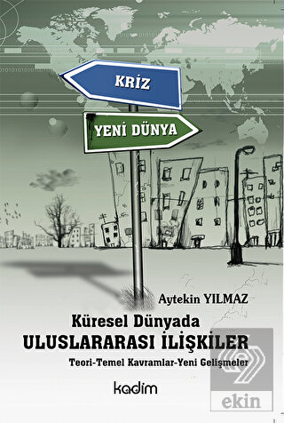 Küresel Dünyada Uluslararası İlişkiler