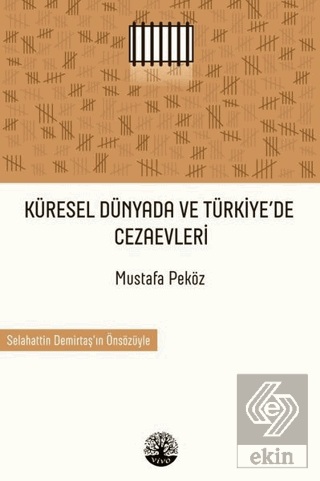 Küresel Dünyada ve Türkiye'de Cezaevleri