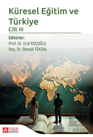 Küresel Eğitim ve Türkiye Cilt 3