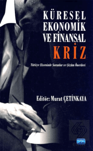 Küresel, Ekonomik ve Finansal Kriz