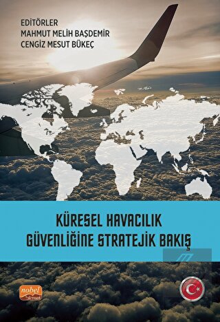 Küresel Havacılık Güvenliğine Stratejik Bakış