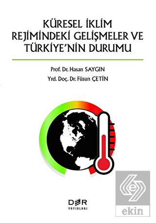 Küresel İklimin Rejimindeki Gelişmeler ve Türkiye'