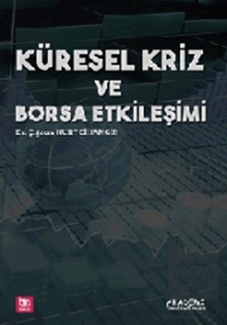 Küresel Kriz ve Borsa Etkileşimi