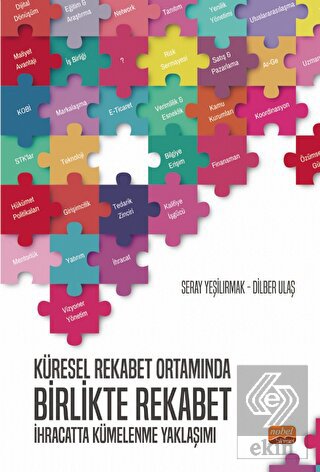Küresel Rekabet Ortamında Birlikte Rekabet: İhraca