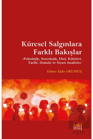 Küresel Salgınlara Farklı Bakışlar