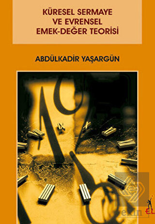 Küresel Sermaye ve Evrensel Emek-Değer Teorisi