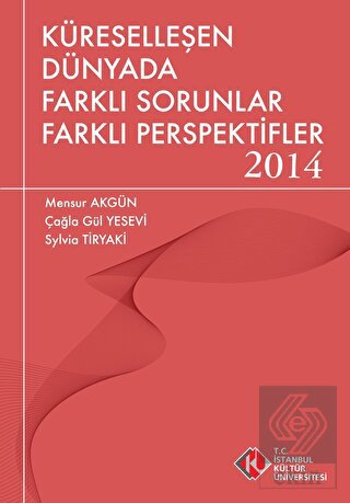 Küreselleşen Dünyada Farklı Sorunlar Farklı Perspe