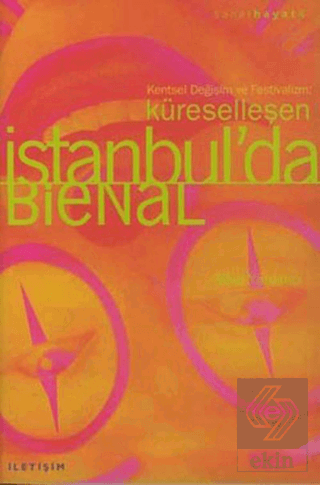 Küreselleşen İstanbul\'da Bienal