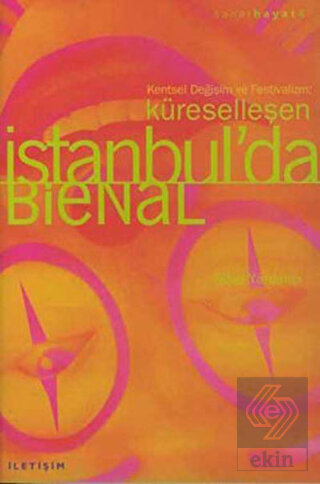Küreselleşen İstanbul\'da Bienal