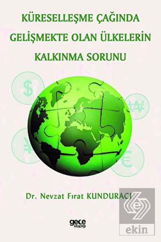 Küreselleşme Çağında Gelişmekte Olan Ülkelerin Kal