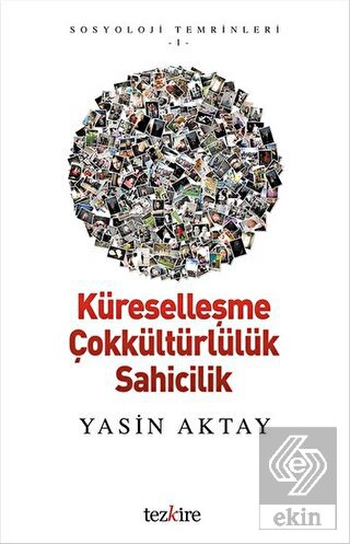 Küreselleşme Çokkültürlülük Sahicilik