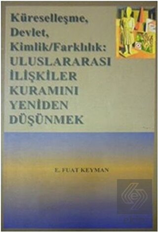 Küreselleşme, Devlet, Kimlik, Farkındalık Uluslara