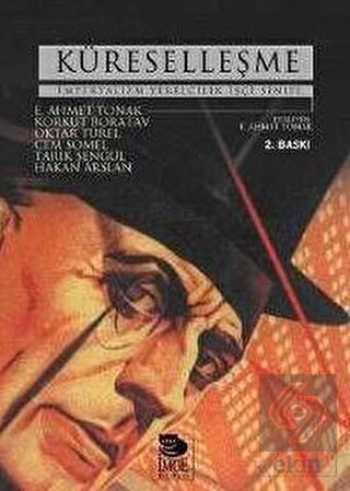 Küreselleşme Emperyalizm Yerelcilik, İşçi Sınıfı