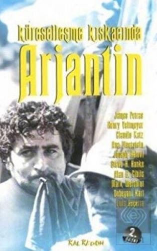 Küreselleşme Kıskacında Arjantin