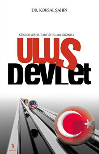 Küreselleşme Tartışmaları Işığında Ulus Devlet