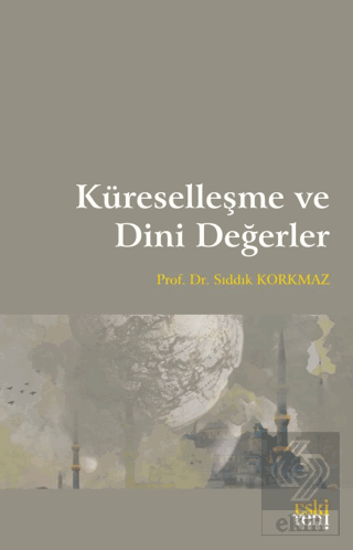 Küreselleşme ve Dini Değerler