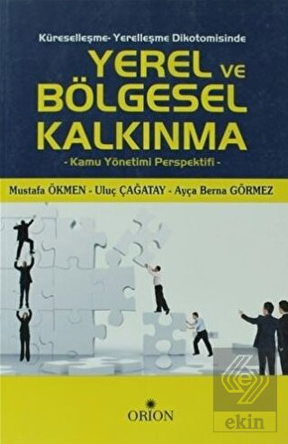 Küreselleşme - Yerelleşme Dikotomisinde Yerel ve B