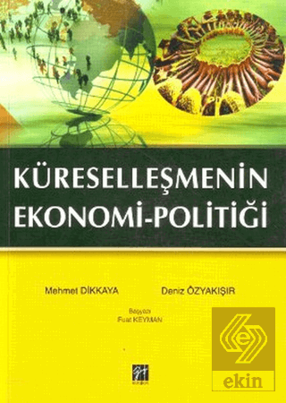 Küreselleşmenin Ekonomi-Politiği