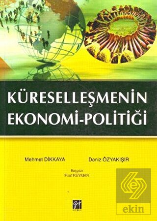 Küreselleşmenin Ekonomi-Politiği