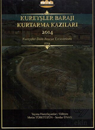 Kureyşler Barajı Kurtarma Kazıları 2014
