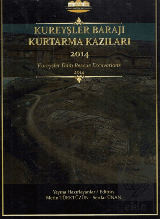 Kureyşler Barajı Kurtarma Kazıları 2014