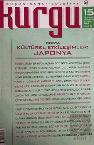 Kurgu Düşün Sanat Edebiyat Dergisi Sayı: 15 Temmuz - Ağustos - Eylül 2