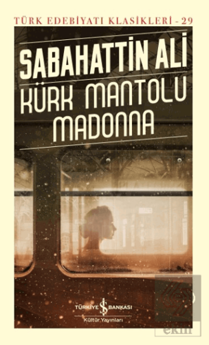 Kürk Mantolu Madonna (Ciltli)