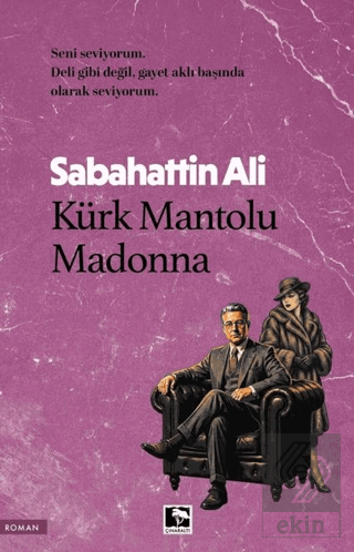 Kürk Mantolu Madonna Sabahattin Ali Çınaraltı Yayınları Satın Al - eki