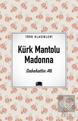 Kürk Mantolu Madonna